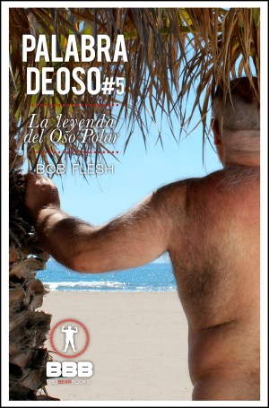 Portada de La leyenda del oso polar, Palabra de Oso #5