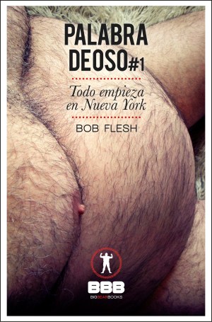 Portada de Todo empieza en Nueva York, Palabra de Oso #1