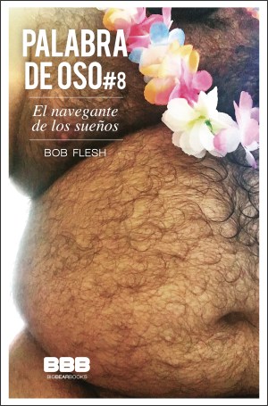 Portada de El navegante de los sueños, Palabra de Oso #8