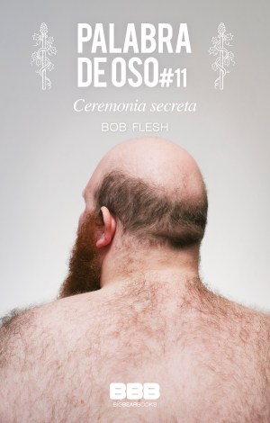 Portada de Ceremonia secreta, Palabra de Oso #11